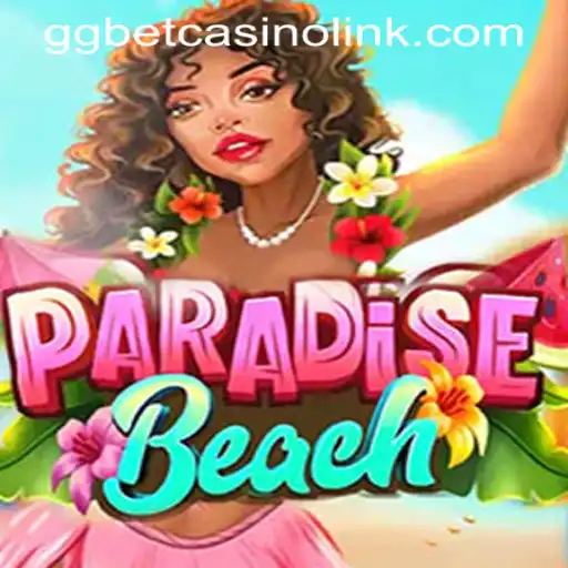 Explore the Wonders of ParadiseBeach in the Exciting World of Online Gaming